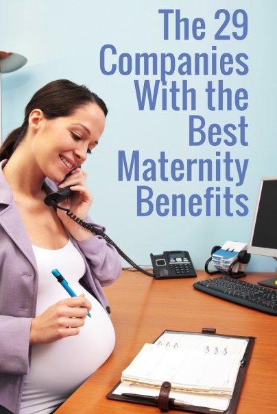 the-29-companies-with-the-best-maternity-benefits